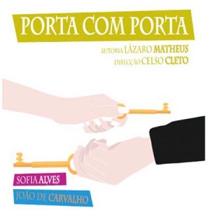 Porta com Porta, Nazaré GoNazaré Guia Turístico Peça de Teatro
