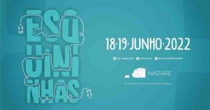 Esquininhas 2022 - GoNazare Guia Turístico Local